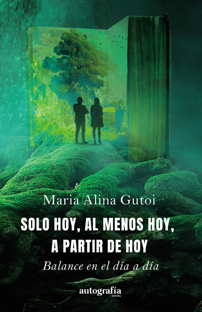SOLO HOY AL MENOS HOY A PARTIR DE HOY - 9788410184701