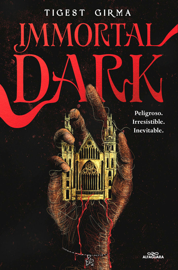 IMMORTAL DARK PELIGROSO IRRESISTIBLE INEVITABLE SAGA IMMORT | Tigest Girma | 9788410190122 (Alfaguara) Imagen principal del producto
