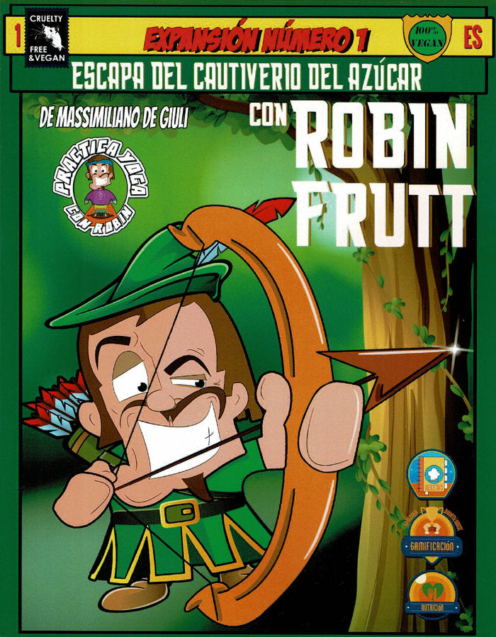 ESCAPA DEL CAUTIVERIO DEL AZUCAR CON ROBIN FRUIT - 9788410194342