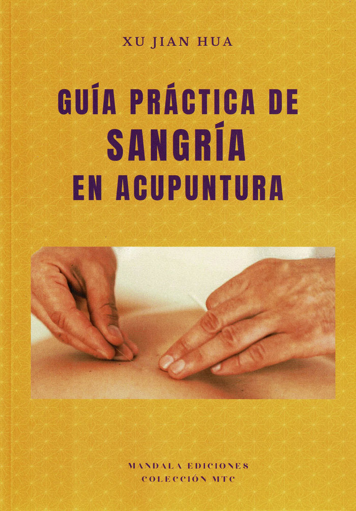 GUIA PRACTICA DE SANGRIA EN ACUPUNTURA - 9788410194755 Imagen principal del producto