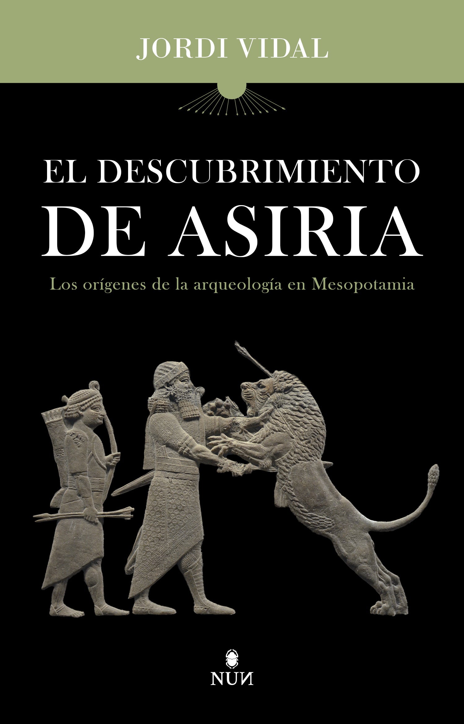 El descubrimiento de Asiria: Los orígenes de la arqueología en Mesopotamia (Erasmus Ediciones) 9788410199132 Imagen principal del producto