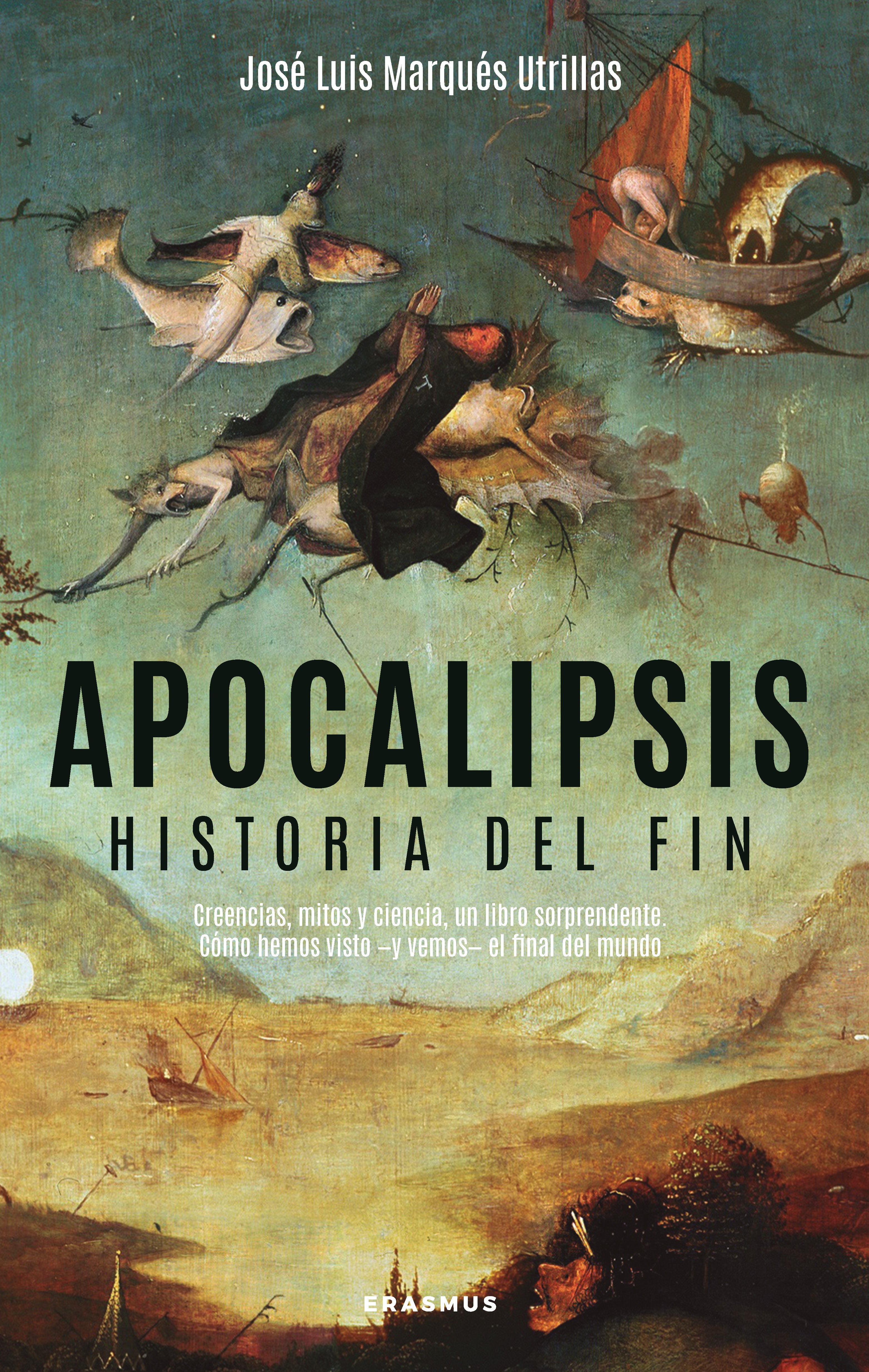 Apocalipsis: Historia del fin (Erasmus Ediciones) 9788410199149