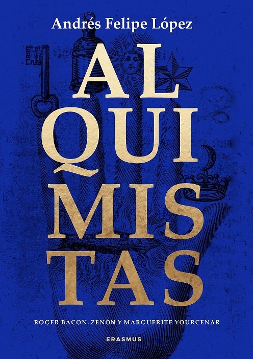 ALQUIMISTAS I Lopez Lopez,Andres Felipe I Erasmus Ediciones I 9788410199415 Imagen principal del producto