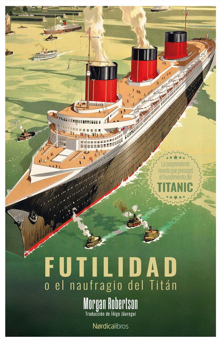 Futilidad o el naufragio del Titán (Nórdica Libros) 9788410200685