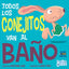 TODOS LOS CONEJITOS VAN AL BAÑO | HELLO GENIUS | ESTUDIO DIDACTICO | 9788410205031