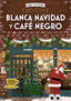 BLANCA NAVIDAD Y CAFE NEGRO COZY MYSTERY - 9788410206182
