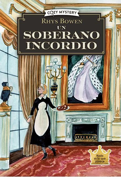 UN SOBERANO INCORDIO COZY MYSTERY - 9788410206274