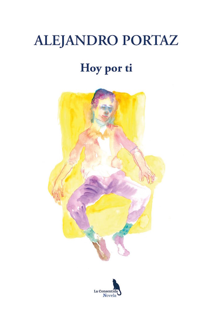 HOY POR TI I Portaz Collado, Alejandro I La Consentida I 9788410212015 Imagen principal del producto