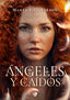 ÁNGELES Y CAIDOS | I, G, Tardon,marta | 9788410218604 (Ediciones arcanas)