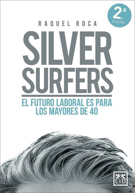 SILVER SURFERS NE | ROCA,RAQUEL | LID EDITORIAL | 9788410221055