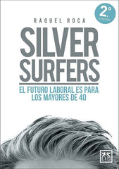 SILVER SURFERS NE | ROCA,RAQUEL | LID EDITORIAL | 9788410221055