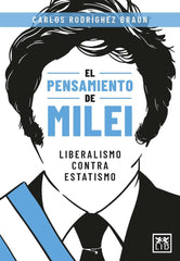 PENSAMIENTO DE MILEI,EL | RODRIGUEZ BRAUN,CARLOS | LID EDITORIAL | 9788410221178