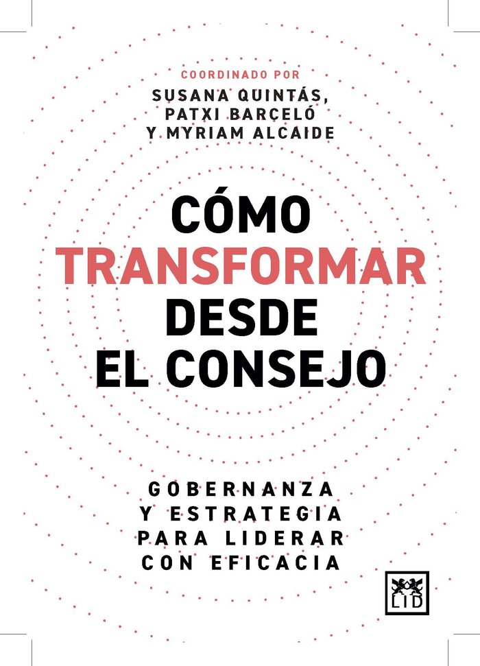 COMO TRANSFORMAR DESDE EL CONSEJO - 9788410221291