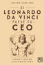 Si Leonardo da Vinci fuese tu CEO: Cómo liderar con genialidad (LID Editorial Empresarial, S.L.) 9788410221352