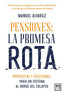 PENSIONES LA PROMESA ROTA - 9788410221574