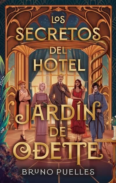 LOS SECRETOS DEL HOTEL JARDIN DE ODETTE | Puelles, Bruno | 9788410239111 (Puck) Imagen principal del producto