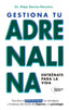 GESTIONA TU ADRENALINA - 9788410243392