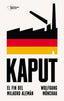 KAPUT | MUNCHAU, WOLFGANG | PLATAFORMA EDITORIAL | 9788410243712