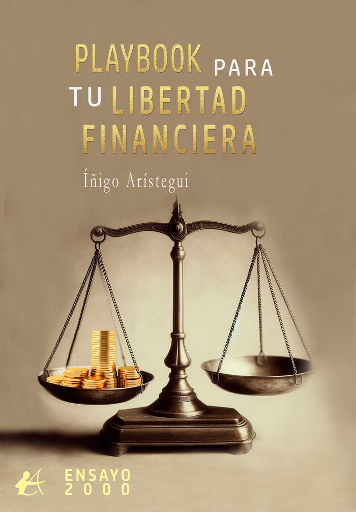 PLAYBOOK PARA TU LIBERTAD FINANCIERA | ARISTEGUI,IÑIGO | EDITORIAL ADARVE | 9788410253568