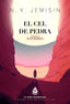 EL CEL DE PEDRA LA TERRA FRAGMENTADA 3 | Jemisin,n K | 9788410254084 (Maimes editorial catalan)