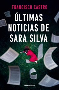 ULTIMAS NOTICIAS DE SARA SILVA - 9788410274327 Imagen principal del producto