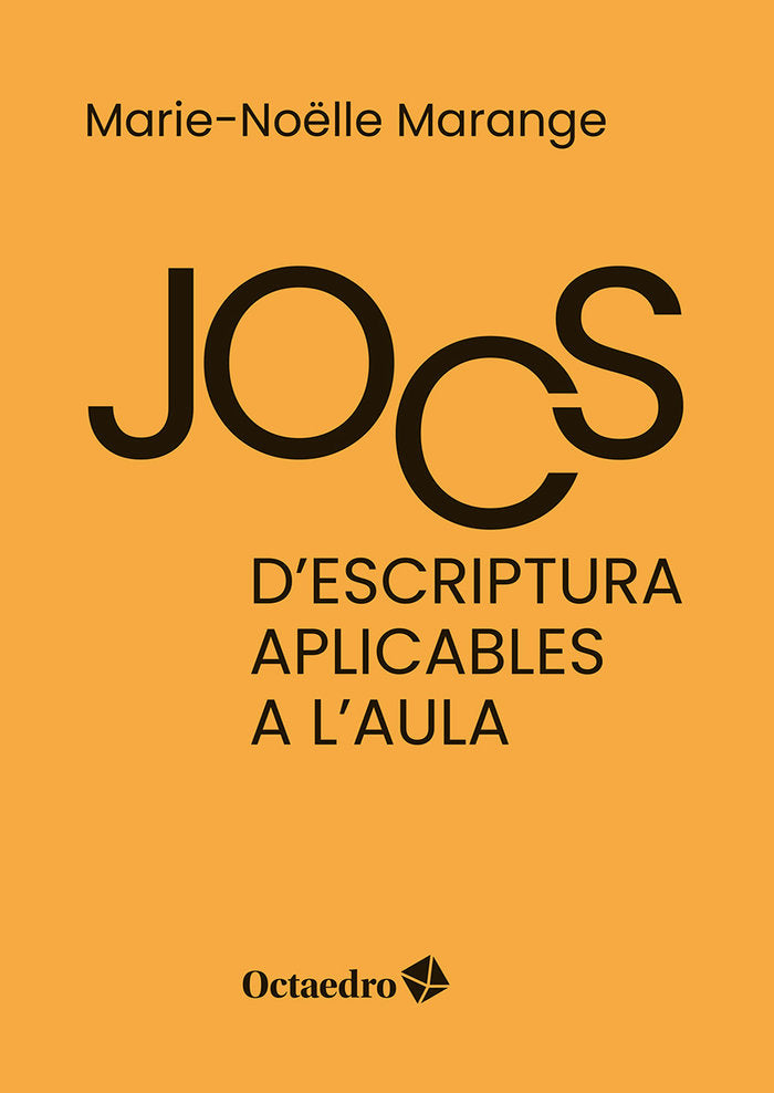 JOCS DESCRIPTURA APLICABLES A LAULA | MARANGE, MARIE-NOELLE | EDITORIAL OCTAEDRO CATALAN | 9788410282568 Imagen principal del producto