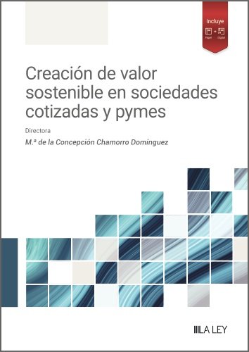 CREACION DE VALOR SOSTENIBLE EN LAS SOCIEDADES COTIZADAS - 9788410292383