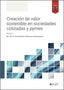 CREACION DE VALOR SOSTENIBLE EN LAS SOCIEDADES COTIZADAS | CHAMORRO DOMINGUEZ, M,ª DE LA CONCEPCION | LA LEY | 9788410292383