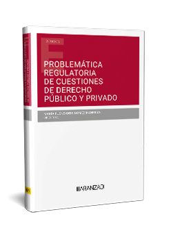 PROBLEMATICA REGULATORIA DE CUESTIONES DE DERECHO PUBLICO Y - 9788410295087 Imagen principal del producto
