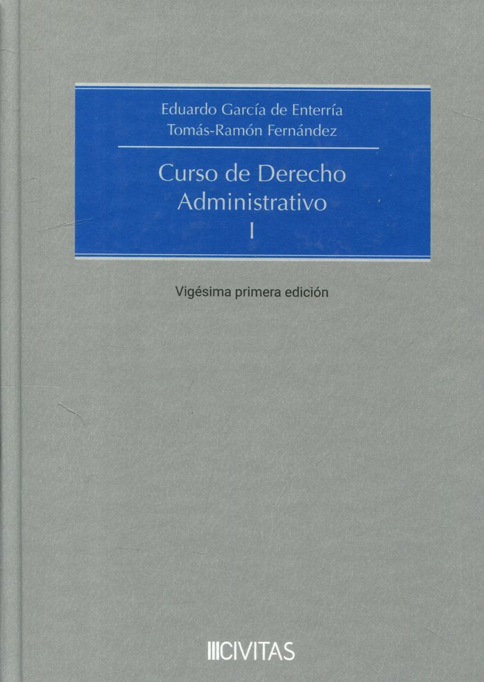 CURSO DE DERECHO ADMINISTRATIVO I 2024 21ªED - 9788410296244