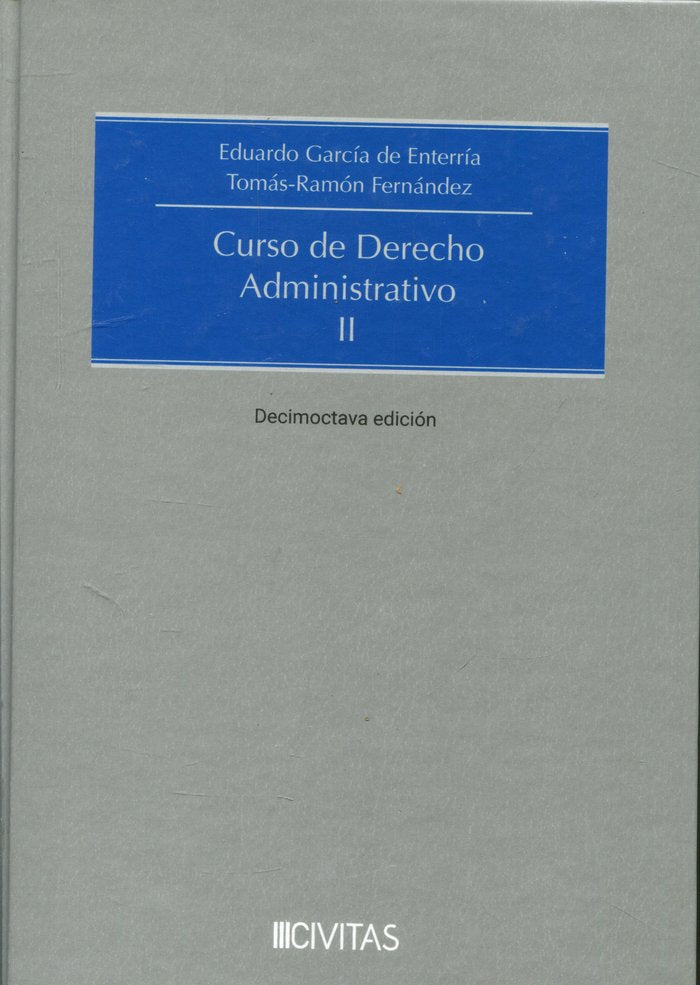 CURSO DE DERECHO ADMINISTRATIVO II 2024 18ªED - 9788410296251