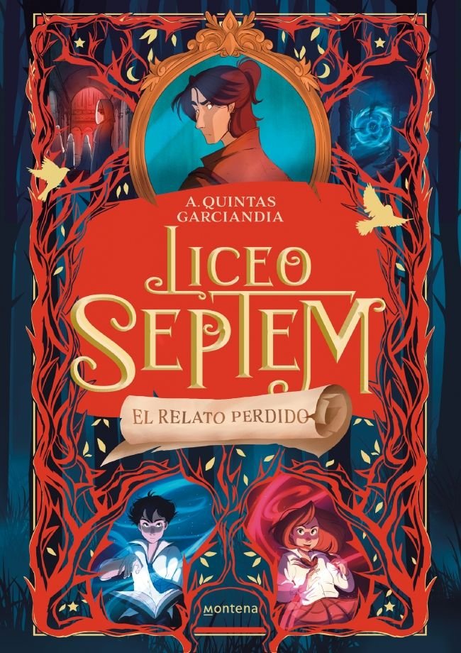 LICEO SEPTEM 2 EL RELATO PERDIDO | A Quintas Garciandia | 9788410298088 (Montena)