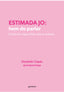 ESTIMADA JO HEM DE PARLAR | ELIZABETH CLAPES | MONTENA | 9788410298330