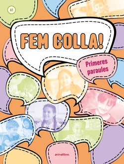 Fem colla! Primeres paraules (A1). Aa. Vv. (Animallibres, S.L.) 9788410302587