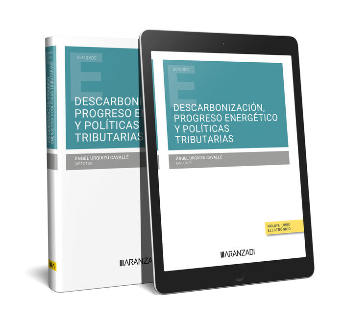 DESCARBONIZACION PROGRESO ENERGETICO Y POLITICAS TRIBUTARIAS - 9788410308404 Imagen principal del producto