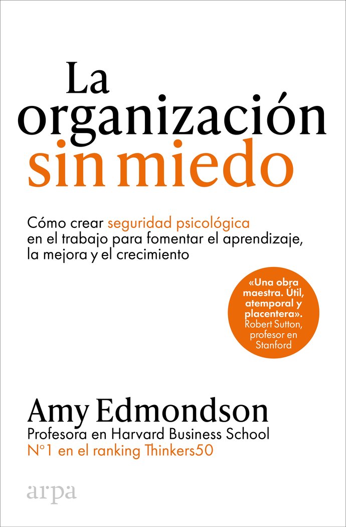 LA ORGANIZACION SIN MIEDO | EDMONDSON, AMY | ARPA EDITORES | 9788410313187 Imagen principal del producto