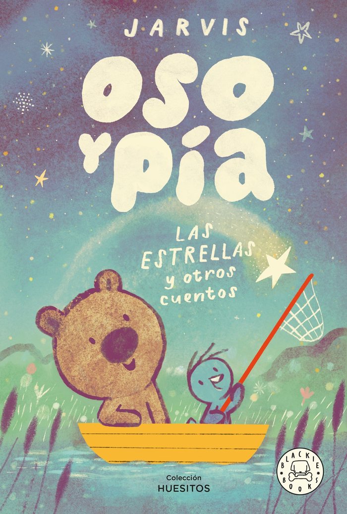 OSO Y PIA LAS ESTRELLAS Y OTROS CUENTOS | Jarvis | 9788410323025 (Blackie books) Imagen principal del producto
