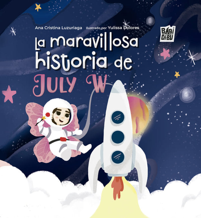 LA MARAVILLOSA HISTORIA DE JULY W - 9788410329089