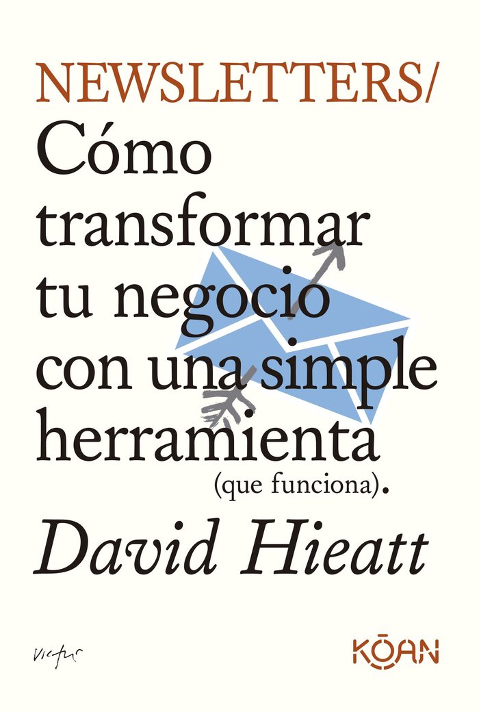 NEWSLETTERS | HIEATT, DAVID | KOAN LIBROS | 9788410358157
