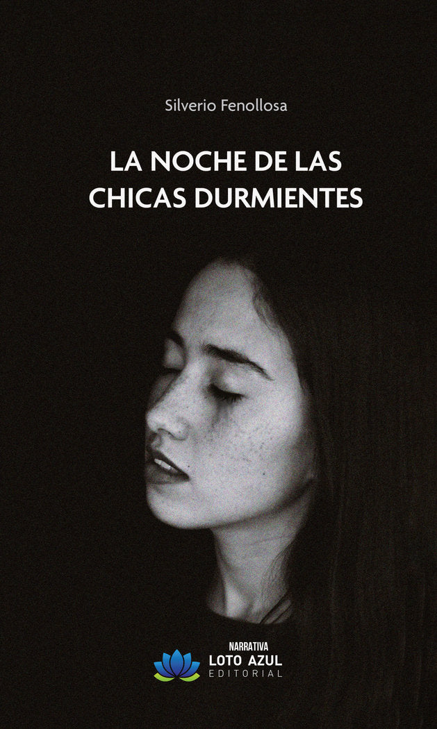 LA NOCHE DE LAS CHICAS DURMIENTES - 9788410366121