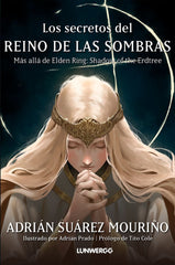 LOS SECRETOS DEL REINO DE LAS SOMBRAS | Adrian Suarez Mouriño | 9788410378148 (Lunwerg)