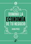 DOMINA LA ECONOMIA DE TU NEGOCIO - 9788410386211