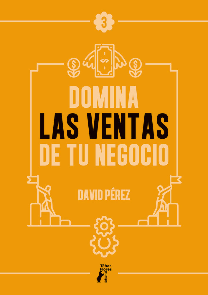 DOMINA LAS VENTAS DE TU NEGOCIO - 9788410386273