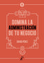 DOMINA LA ADMINISTRACION DE TU NEGOCIO - 9788410386303