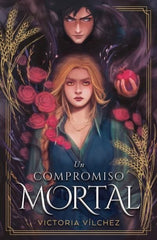 UN COMPROMISO MORTAL | Vilchez, Victoria | 9788410391048 (Titania)