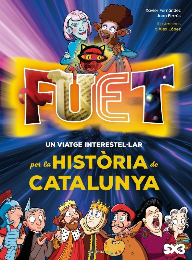 FUET UN VIATGE INTERESTELLAR PER LA HISTORIA DE CATALUNYA | Ferrus Vicente, Joa | 9788410395572 (Montena)