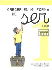 CRECER EN MI FORMA DE SER 1 6 AÑOS - 9788410402003