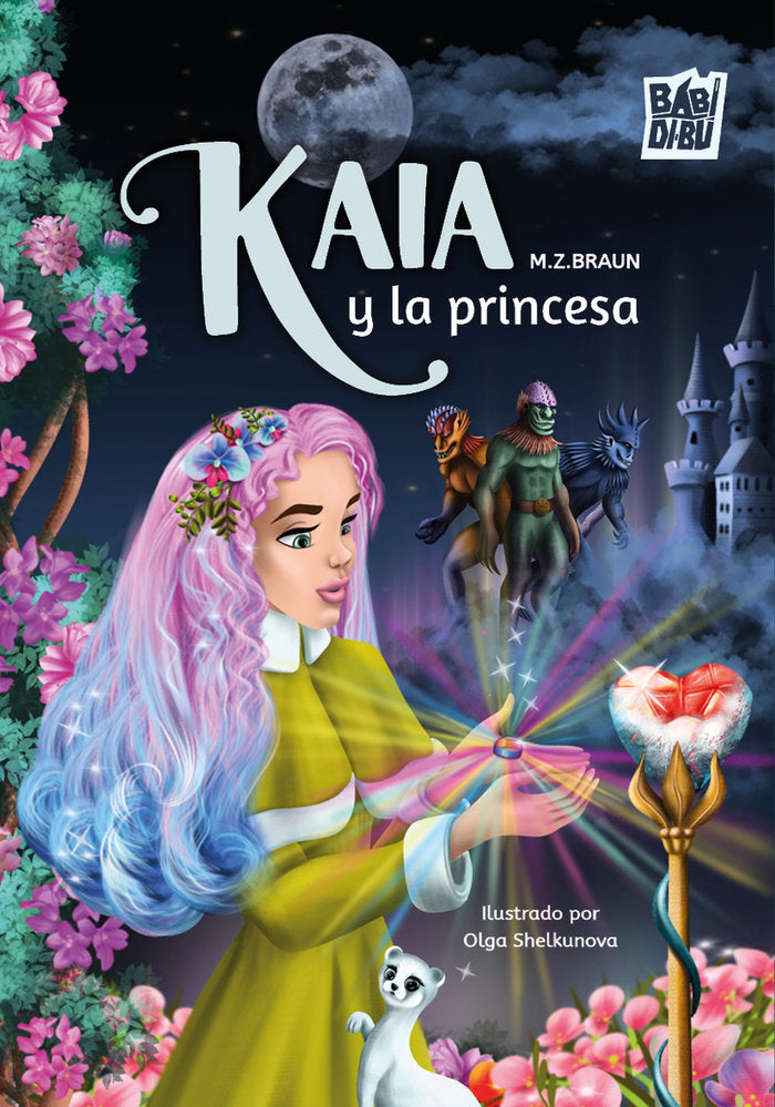 KAIA Y LA PRINCESA | Braun,m Z | 9788410412279 (Babidi-bu libros)