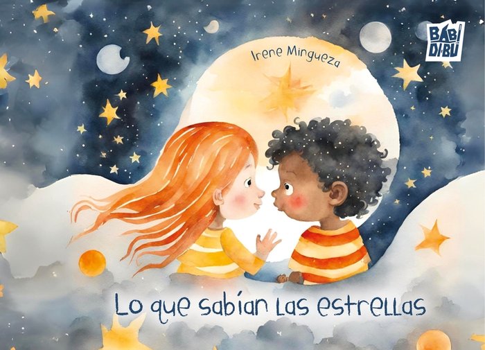 LO QUE SABIAN LAS ESTRELLAS | Mingueza,irene | 9788410412828 (Babidi-bu libros)