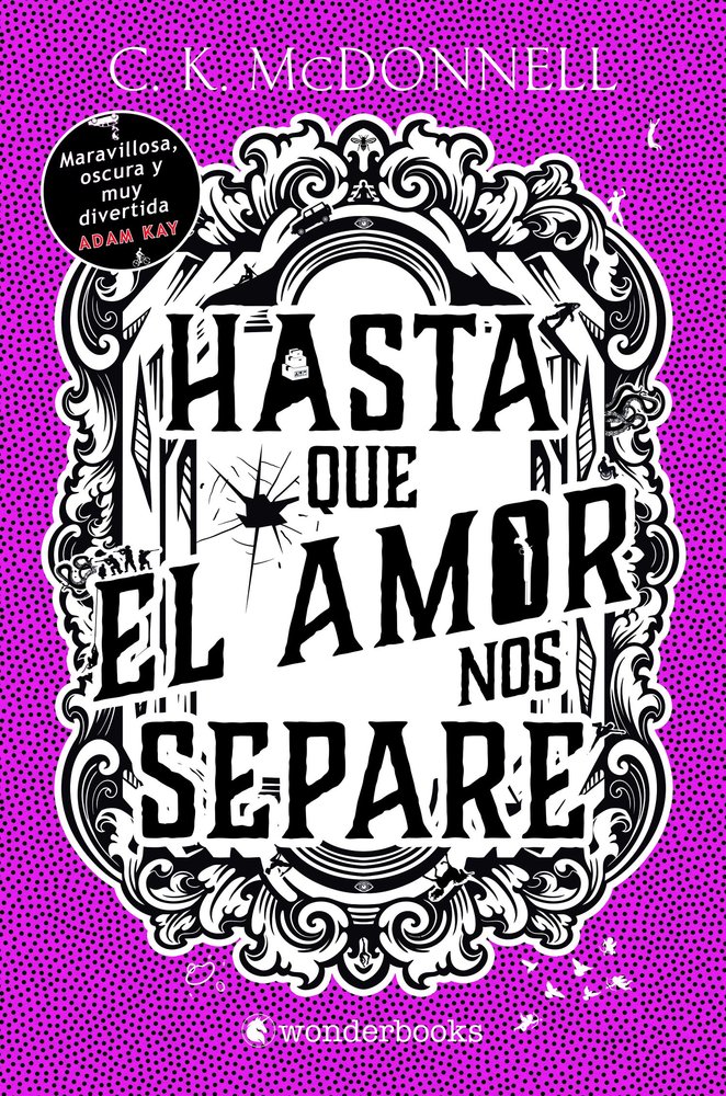 HASTA QUE EL AMOR NOS SEPARE | Mcdonnell,c K | 9788410425088 (Wonderbooks) Imagen principal del producto